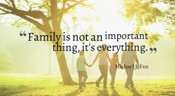 Family is not an important thing it's everything.